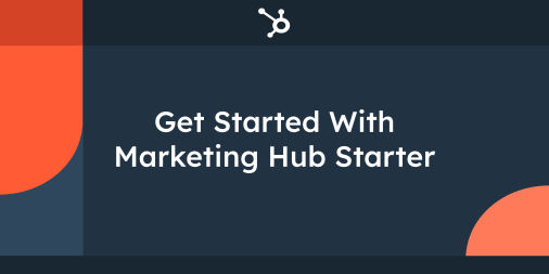Get started with HubSpot's Marketing Starter Package